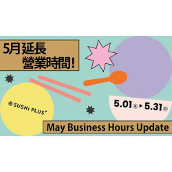 爭鮮餐飲優惠 - 【爭鮮PLUS】5月延長營業時間！