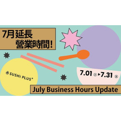 爭鮮餐飲優惠 - 【爭鮮PLUS】7月延長營業時間！
